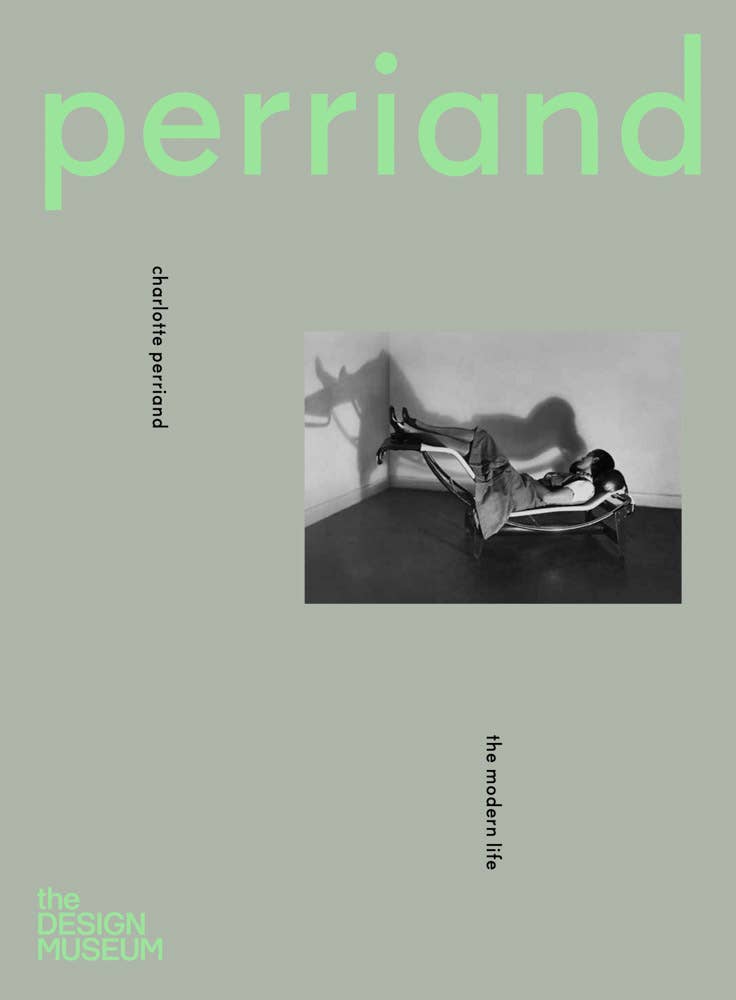 Charlotte Perriand: the Modern Life