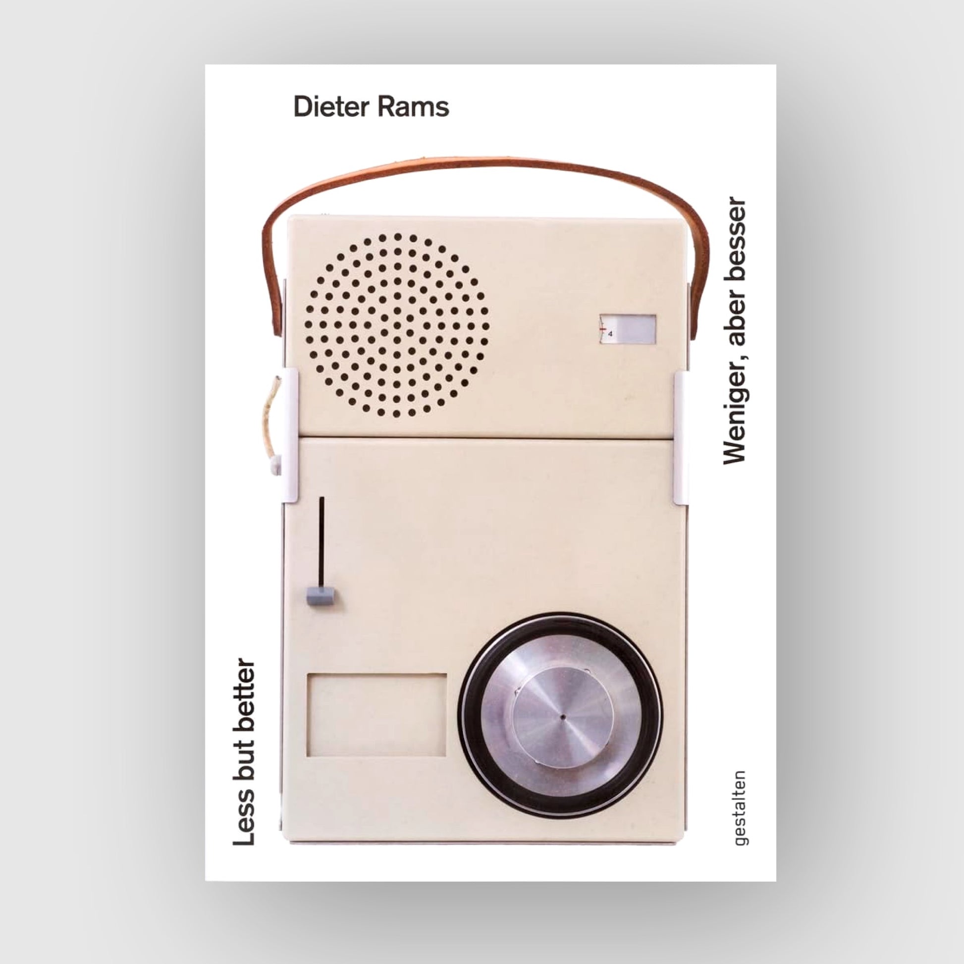 Less but Better - Weniger, aber besser, de Dieter Rams